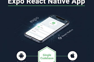 build a cross platform mobile app using expo react native