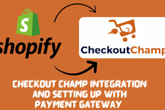 help you integrate and set up checkout champ for your shopify store within 24hrs