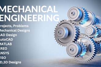 assist in mechanical engineering projects, problems, labs, and assignments