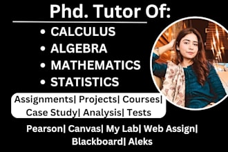 help in calculus, algebra, mathematics, an statistics class