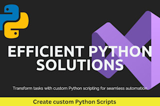 develop custom python scripts for automation, API integration, and web scraping