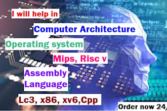 computer architecture,mips,risc v,assembly language,operating system,cpp,xv6,x86