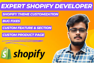 be your shopify developer, do shopify custom coding, fix bugs, customize themes