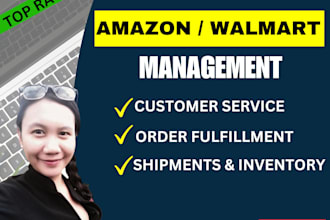 be your walmart amazon virtual assistant, order fulfillment