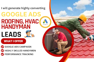 generate google ads for roofing technician hvac electrician handyman leads