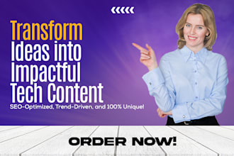 write SEO tech articles, blog posts, or technology content