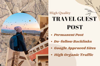 do travel guest post on travel or tourism blogs with high da dofollow backlinks