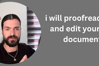 proofread and edit your document, essay, or manuscript