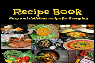 write food recipes for cookbook, recipe book, ebook, food blog, and article
