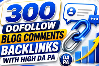 300 dofollow blog comment on high da pa low obl backlinks
