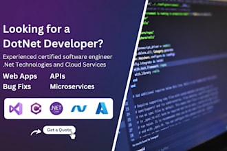 be your dot net developer for your dotnet core applications