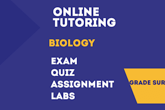 tutor in biology test, paper, quiz, assignment, course