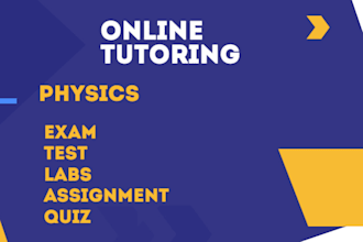 tutor physics, chemistry, biology test, assignment, course