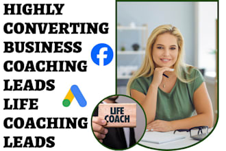 generate life coaching leads business coaching leads career coach leads