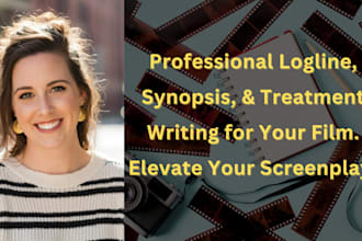 craft a compelling logline synopsis treatment screenplay for your film script