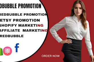 do redbubble promotion etsy promotion  redbubble affiliate marketing shopify