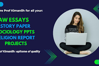 do law essay, history paper, sociology ppt, and religion report, project