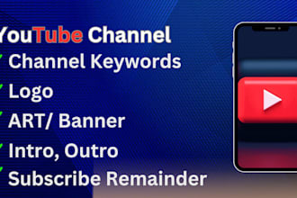 create, setup youtube channel with logo, art, intro, outro