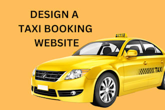 design a professionally  taxi booking website