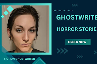 ghostwrite or rewrite scary horror story, thriller story