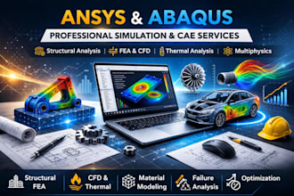 do fea and  cfd simulation on solidworks,ansys, comsol and abaqus