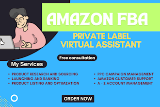 be your amazon virtual assistant of private label fba expert va