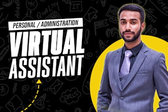 be your virtual executive and personal virtual assistant