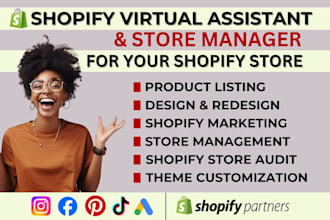 be your shopify virtual assistant and manager shopify sales marketing expert