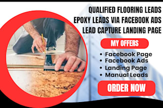generate qualified flooring leads epoxy leads via epoxy flooring facebook ads