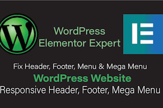 design,redesign,fix elementor,header, footer,and mega menu for wordpress