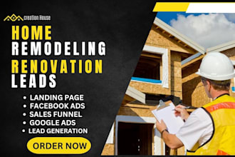 generate home renovation leads home remodeling leads home improvement leads