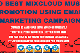 do best mixcloud music promotion using email marketing campaign