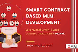 develop MLM smart contract, binary MLM, matrix MLM software, mlm website