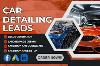 generate exclusive auto detailing car detailing leads car detailing landing page