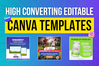 design high converting editable canva templates