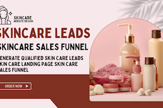 generate qualified skin care leads skin care landing page skin care sales funnel