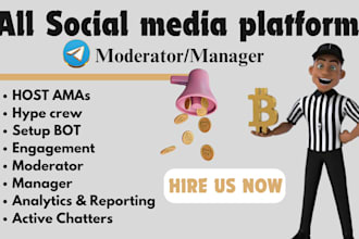 bring 50 active chatters, do discord telegram moderator and community manager