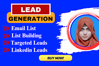 do b2b lead generation, linkedin lead generation and build a prospect email list