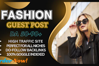 do high da fashion guest post with dofollow permanent backlinks
