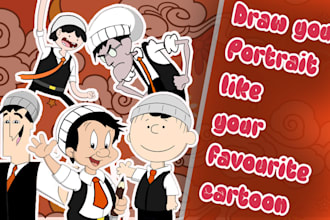 draw you a portrait like your favourite cartoon