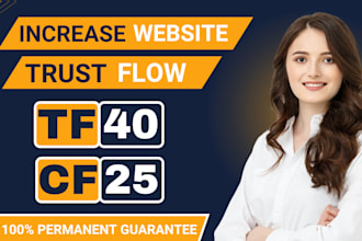 increase majestic trust flow tf 40 high authority manual dofollow seo backlinks