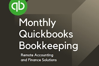 handle accounting assignments, reports, monthly bookkeeping, quickbooks online