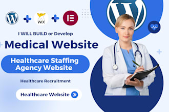 medical website, healthcare staffing agency website healthcare clinic website