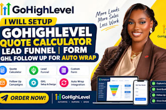 setup gohighlevel quote calculator lead funnel form ghl follow up for auto wrap