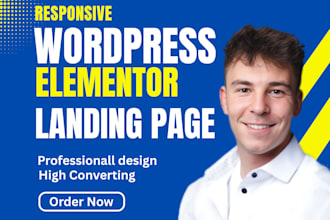 create a responsive wordpress landing page or wordpress landing page elementor