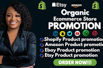 boost shopify store, ebay, amazon, ebay store promotion, ecommerce marketing