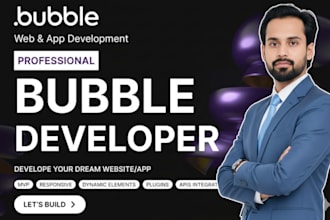 be your bubble developer, build bubble app, bubble io website