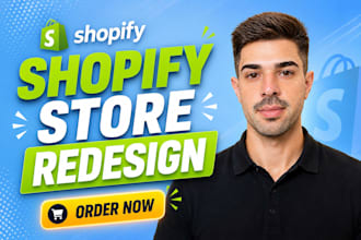 design, redesign, revamp or modernize your shopify store