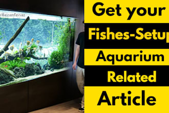 write experienced article on aquarium and fish