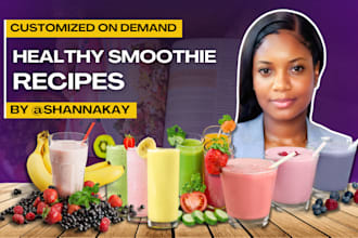 provide custom smoothie recipes on demand perfect for you